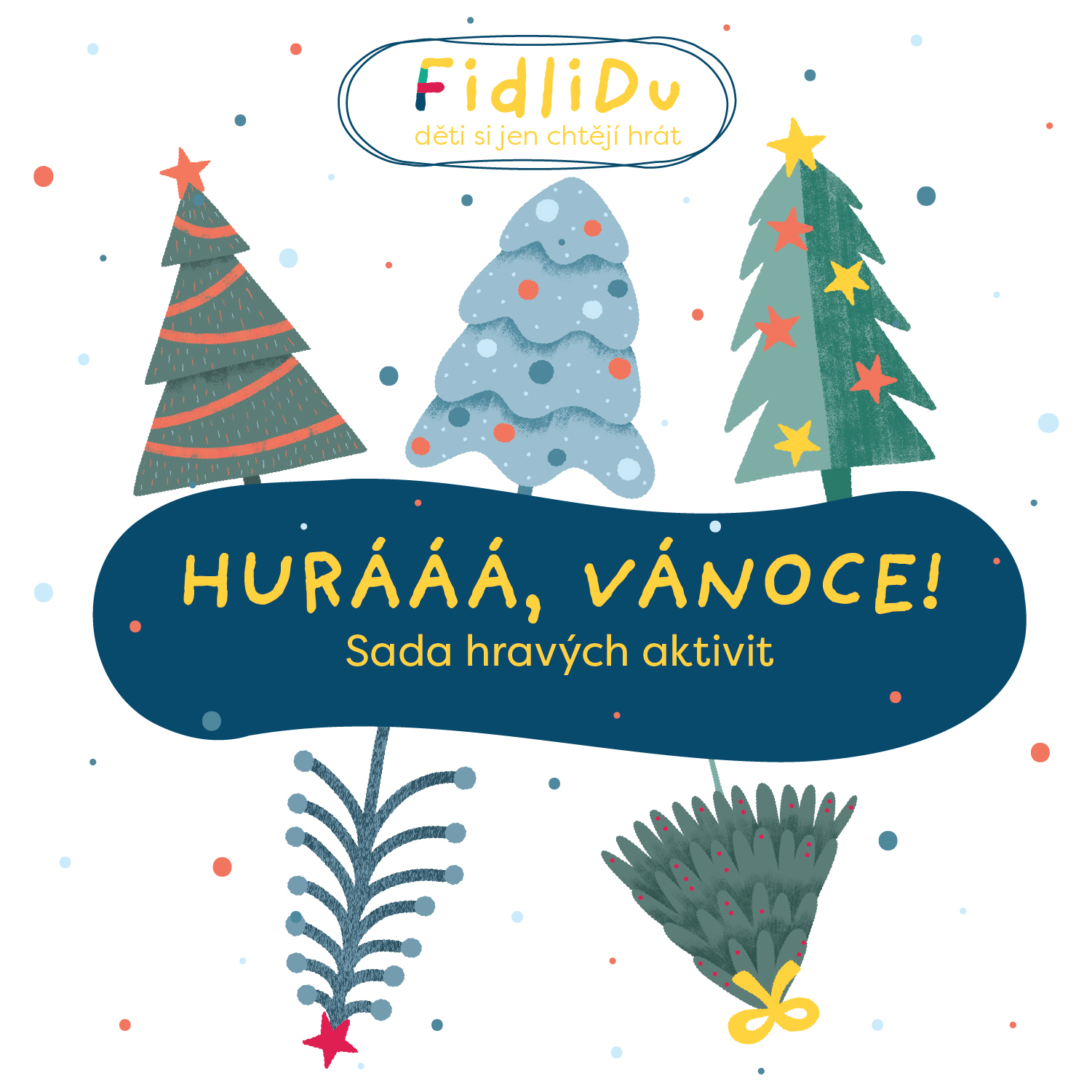 HURÁÁÁ, VÁNOCE!
